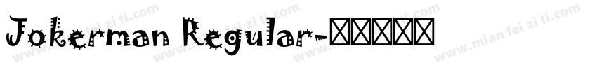 Jokerman Regular字体转换